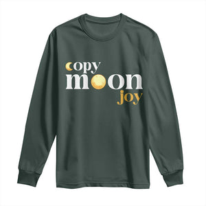 Copy Moon Joy Statement Full Moon Long Sleeve Shirt Space Exploration Lunar Journey 2026 TS12 Dark Forest Green Print Your Wear
