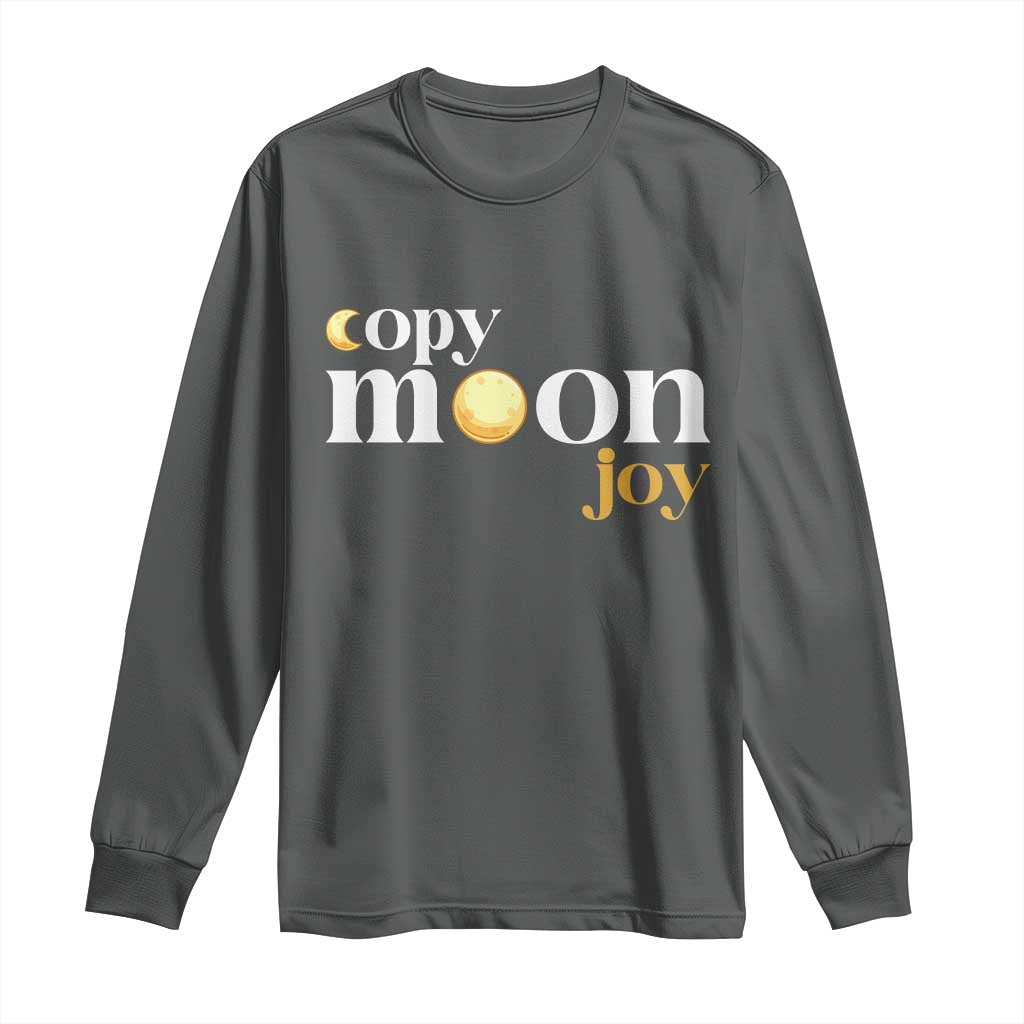 Copy Moon Joy Statement Full Moon Long Sleeve Shirt Space Exploration Lunar Journey 2026 TS12 Dark Heather Print Your Wear