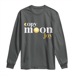 Copy Moon Joy Statement Full Moon Long Sleeve Shirt Space Exploration Lunar Journey 2026 TS12 Dark Heather Print Your Wear