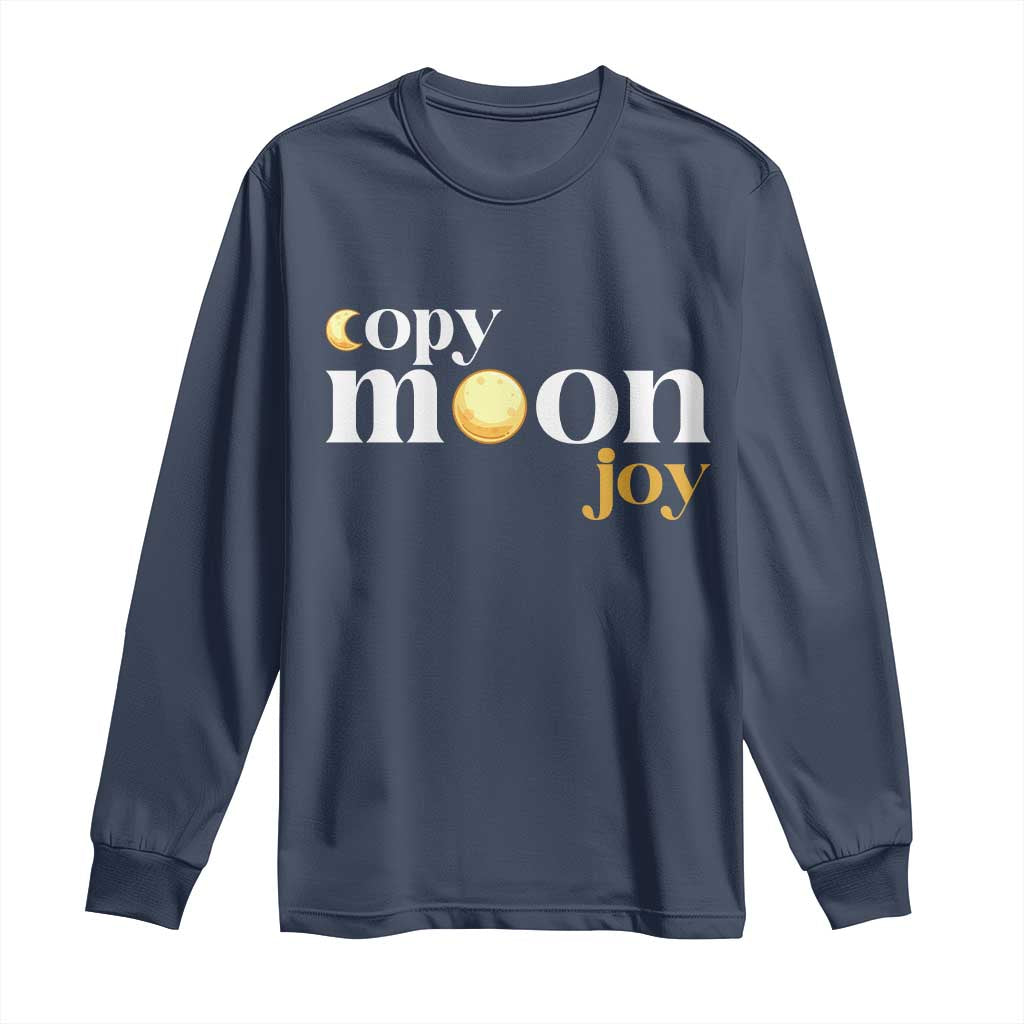 Copy Moon Joy Statement Full Moon Long Sleeve Shirt Space Exploration Lunar Journey 2026 TS12 Navy Print Your Wear