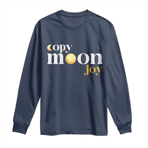 Copy Moon Joy Statement Full Moon Long Sleeve Shirt Space Exploration Lunar Journey 2026 TS12 Navy Print Your Wear