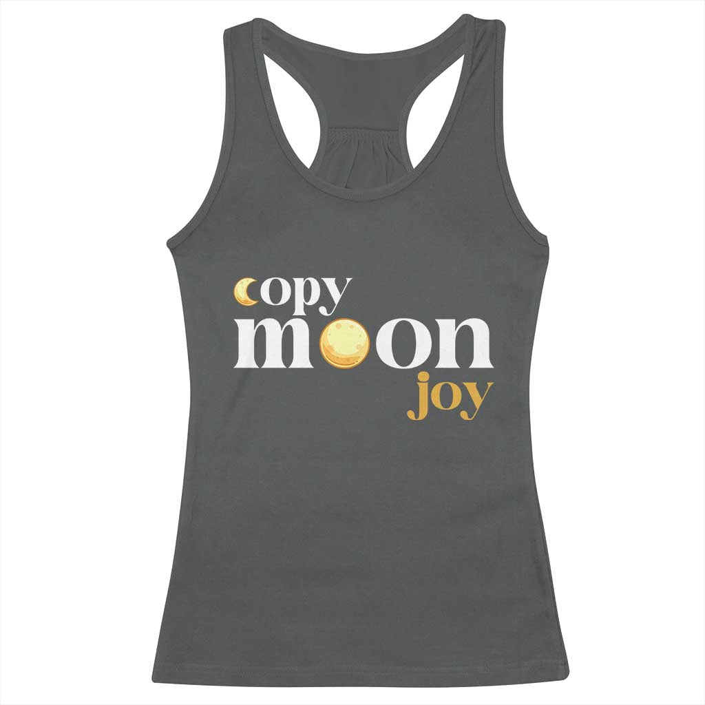 Copy Moon Joy Statement Full Moon Racerback Tank Top Space Exploration Lunar Journey 2026 TS12 Dark Heather Print Your Wear