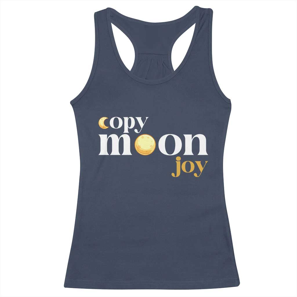 Copy Moon Joy Statement Full Moon Racerback Tank Top Space Exploration Lunar Journey 2026 TS12 Navy Print Your Wear