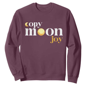 Copy Moon Joy Statement Full Moon Sweatshirt Space Exploration Lunar Journey 2026 TS12 Maroon Print Your Wear