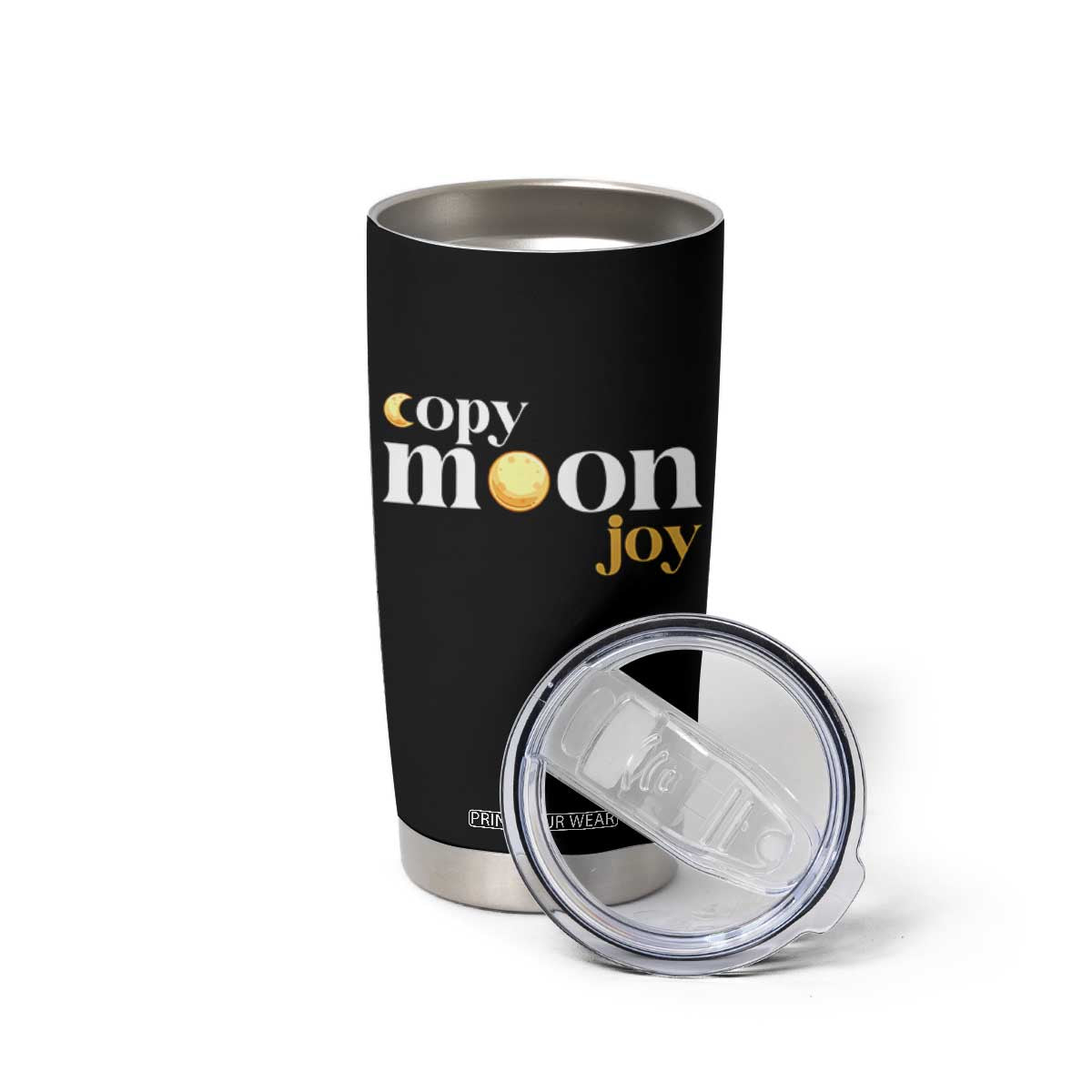 Copy Moon Joy Statement Full Moon Tumbler Cup Space Exploration Lunar Journey 2026 TS12 Print Your Wear
