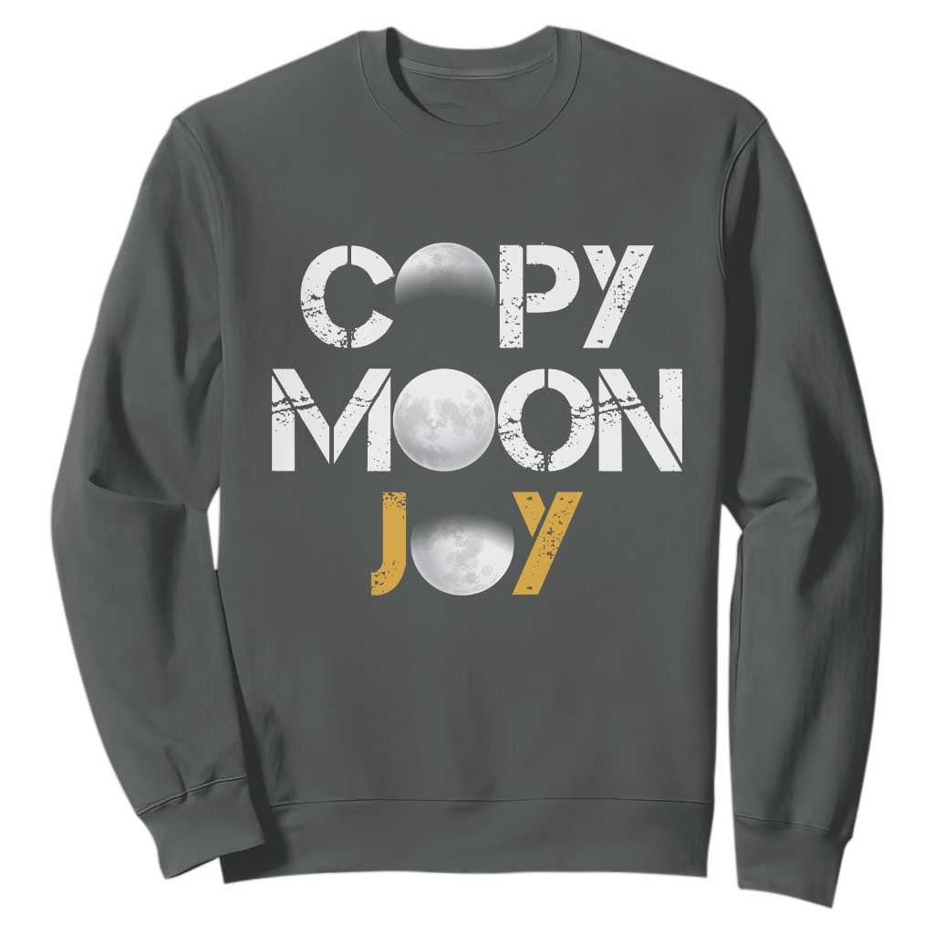 Lunar Mission Astronaut Space Lover Sweatshirt Copy Moon Joy Sci Fi Graphic TS12 Dark Heather Print Your Wear