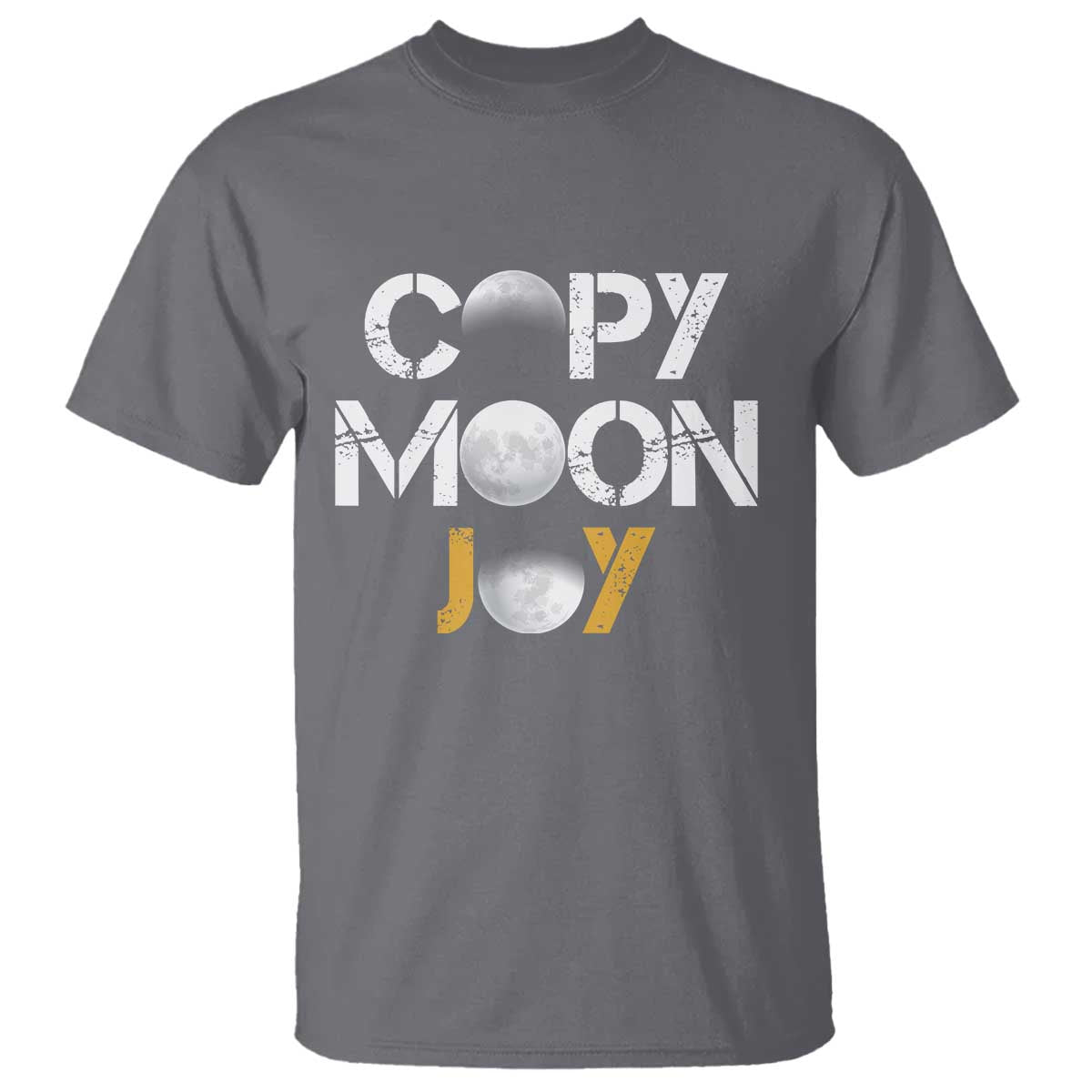 Lunar Mission Astronaut Space Lover T Shirt Copy Moon Joy Sci Fi Graphic TS12 Charcoal Print Your Wear