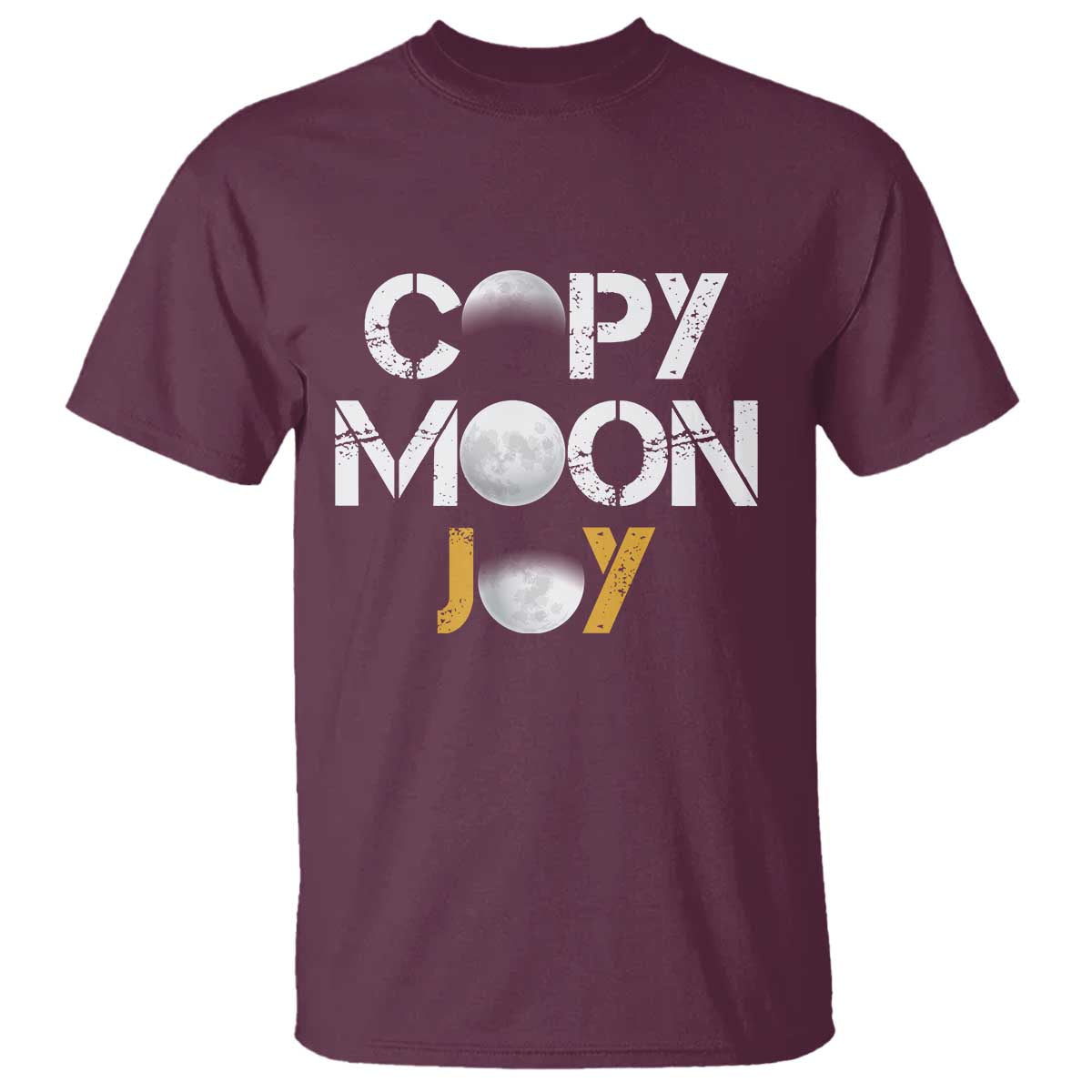 Lunar Mission Astronaut Space Lover T Shirt Copy Moon Joy Sci Fi Graphic TS12 Maroon Print Your Wear