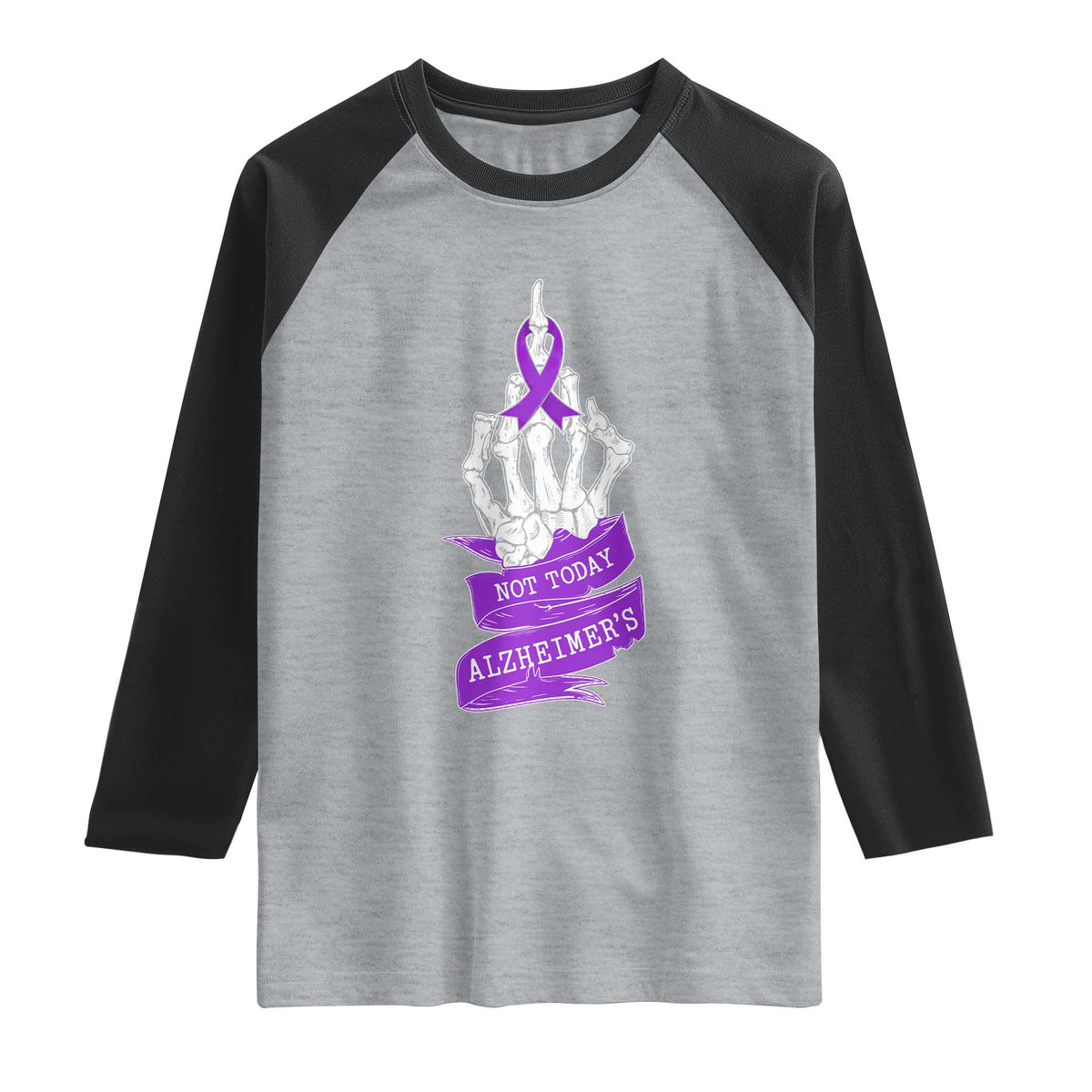 Not Today Alzheimers Raglan Shirt Funny Skeleton Middle Finger Purple Ribbon TS12 Heather Gray Black Print Your Wear