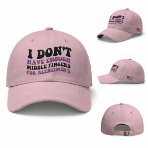 I Dont Have Enough Middle Fingers For Alzheimers Baseball Cap Groovy Purple Retro TS12 Baseball Cap Universal Fit Light Pink Print Your Wear