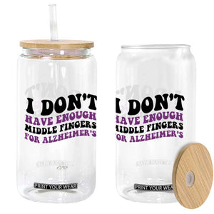 I Dont Have Enough Middle Fingers For Alzheimers Glass Can Groovy Purple Retro TS12 Print Your Wear