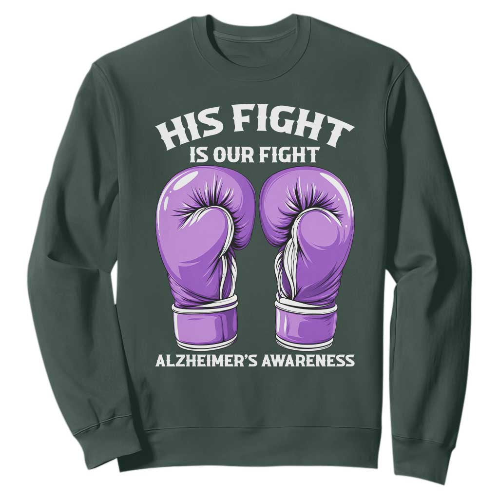 Purple Boxing Gloves Alzheimers Support Sweatshirt His Fight Our Fight TS12 Dark Forest Green Print Your Wear