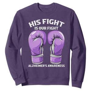 Purple Boxing Gloves Alzheimers Support Sweatshirt His Fight Our Fight TS12 Purple Print Your Wear