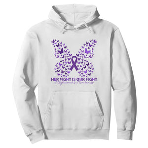 Alzheimers Awareness Butterfly Support Gift Hoodie Her Fight Our Fight TS12 White Print Your Wear