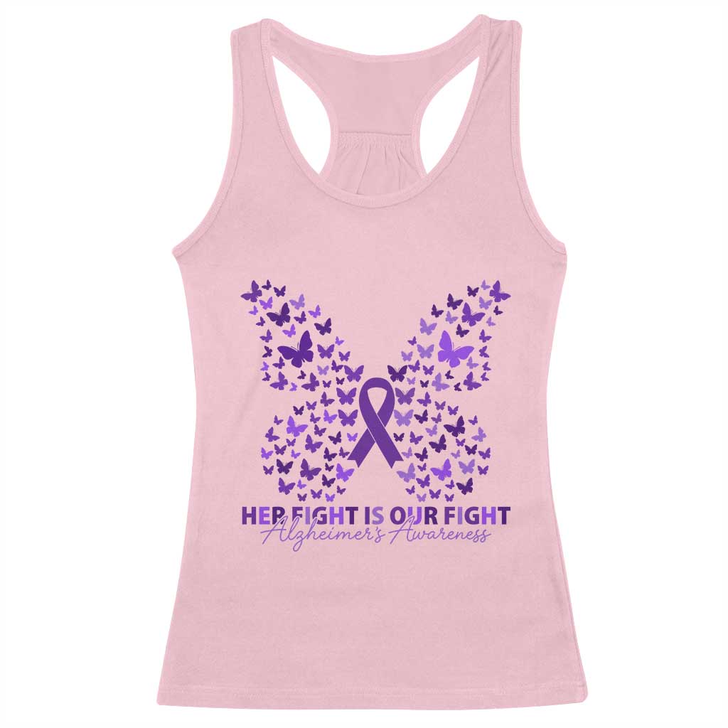 Alzheimers Awareness Butterfly Support Gift Racerback Tank Top Her Fight Our Fight TS12 Light Pink Print Your Wear