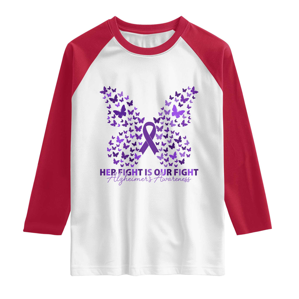 Alzheimers Awareness Butterfly Support Gift Raglan Shirt Her Fight Our Fight TS12 White Red Print Your Wear