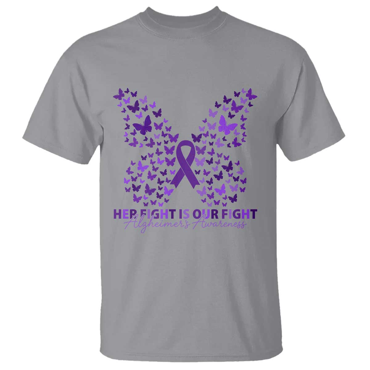 Alzheimers Awareness Butterfly Support Gift T Shirt Her Fight Our Fight TS12 Sport Gray Print Your Wear