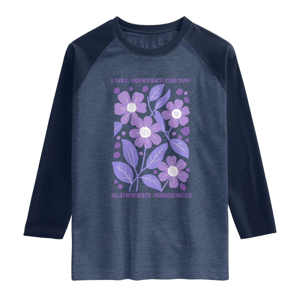 Alzheimers Purple Floral Retro Graphic Raglan Shirt I Will Remember For You TS12 Heather Denim Navy Print Your Wear