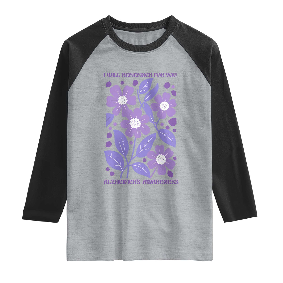 Alzheimers Purple Floral Retro Graphic Raglan Shirt I Will Remember For You TS12 Heather Gray Black Print Your Wear