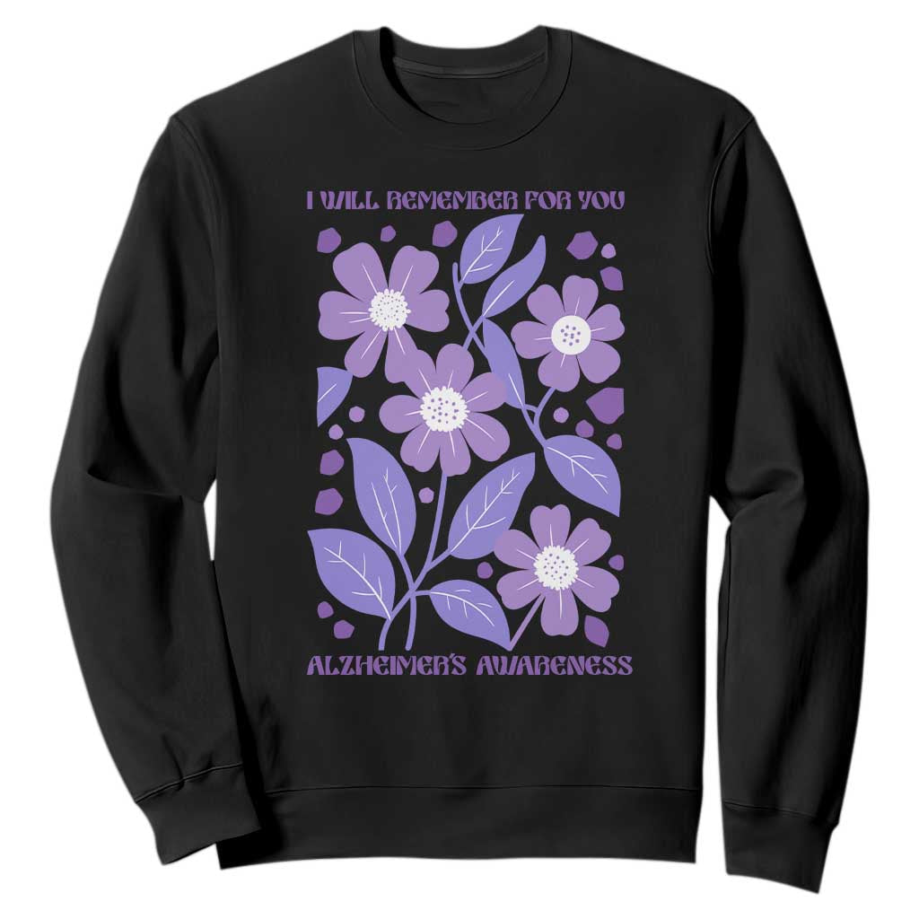 Alzheimers Purple Floral Retro Graphic Sweatshirt I Will Remember For You TS12 Black Print Your Wear