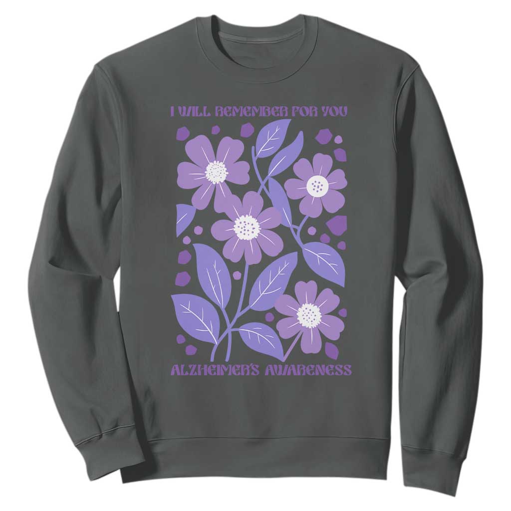 Alzheimers Purple Floral Retro Graphic Sweatshirt I Will Remember For You TS12 Dark Heather Print Your Wear