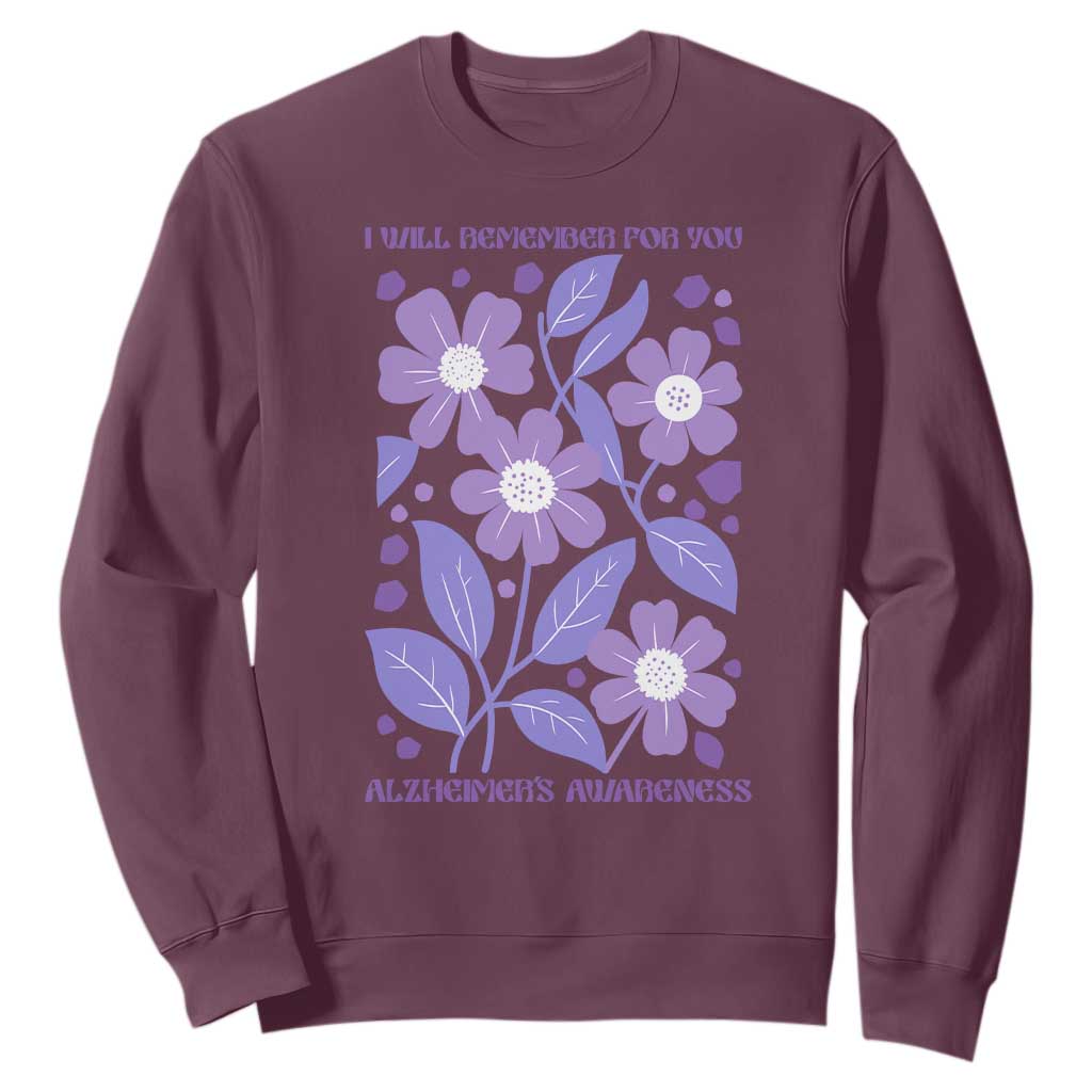 Alzheimers Purple Floral Retro Graphic Sweatshirt I Will Remember For You TS12 Maroon Print Your Wear