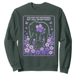 Elephant Alzheimers Purple Floral Support Sweatshirt You May Not Remember But I Will Never Forget TS12 Dark Forest Green Print Your Wear