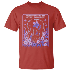 Elephant Alzheimers Purple Floral Support T Shirt You May Not Remember But I Will Never Forget TS12 Red Print Your Wear