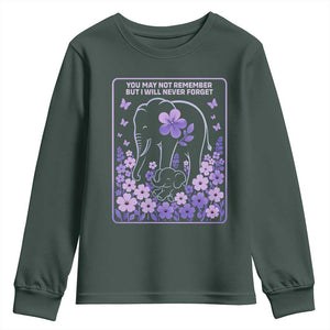 Elephant Alzheimers Purple Floral Support Youth Sweatshirt You May Not Remember But I Will Never Forget TS12 Dark Forest Green Print Your Wear