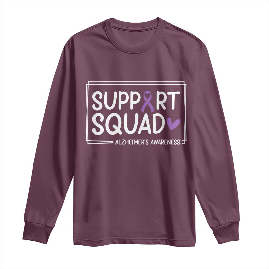 Support Squad Alzheimers Long Sleeve Shirt Purple Ribbon Hope Strength Love TS12 Maroon Print Your Wear