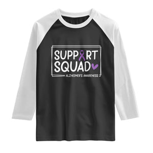 Support Squad Alzheimers Raglan Shirt Purple Ribbon Hope Strength Love TS12 Black White Print Your Wear
