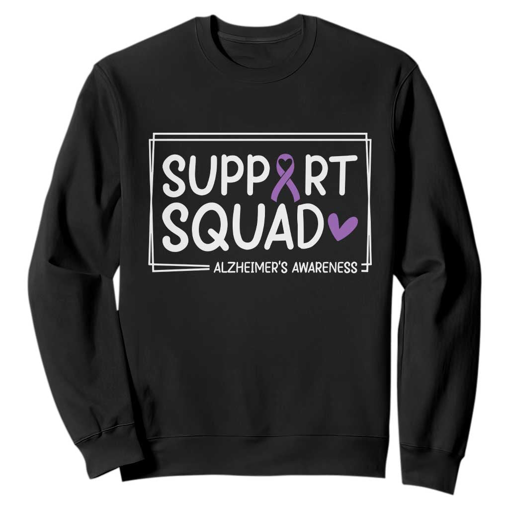 Support Squad Alzheimers Sweatshirt Purple Ribbon Hope Strength Love TS12 Black Print Your Wear