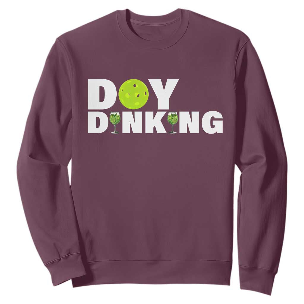 Pickleball Lover Sweatshirt Day Dinking Drinking Gift TS12 Maroon Print Your Wear