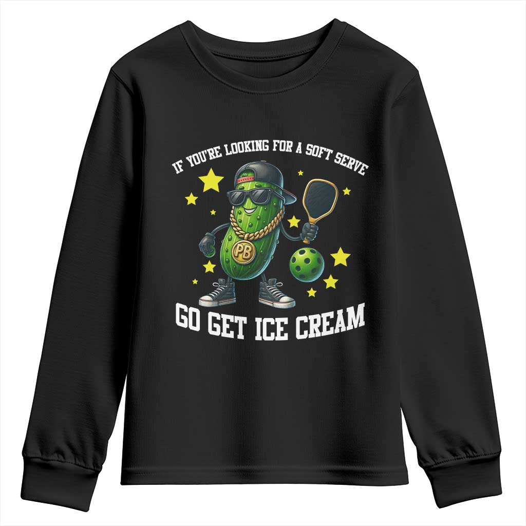 Funny Pickle Playing Pickleball Youth Sweatshirt If You Want Soft Serve Eat Ice Cream TS12 Black Print Your Wear