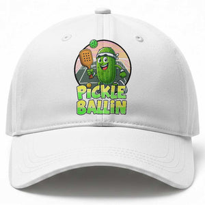 Funny Pickleball Lover Baseball Cap Pickle Ballin Quote TS12 Print Your Wear