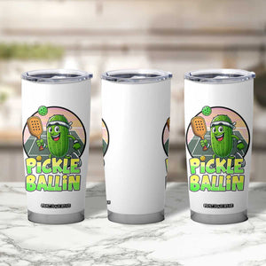 Funny Pickleball Lover Tumbler Cup Pickle Ballin Quote TS12 Print Your Wear