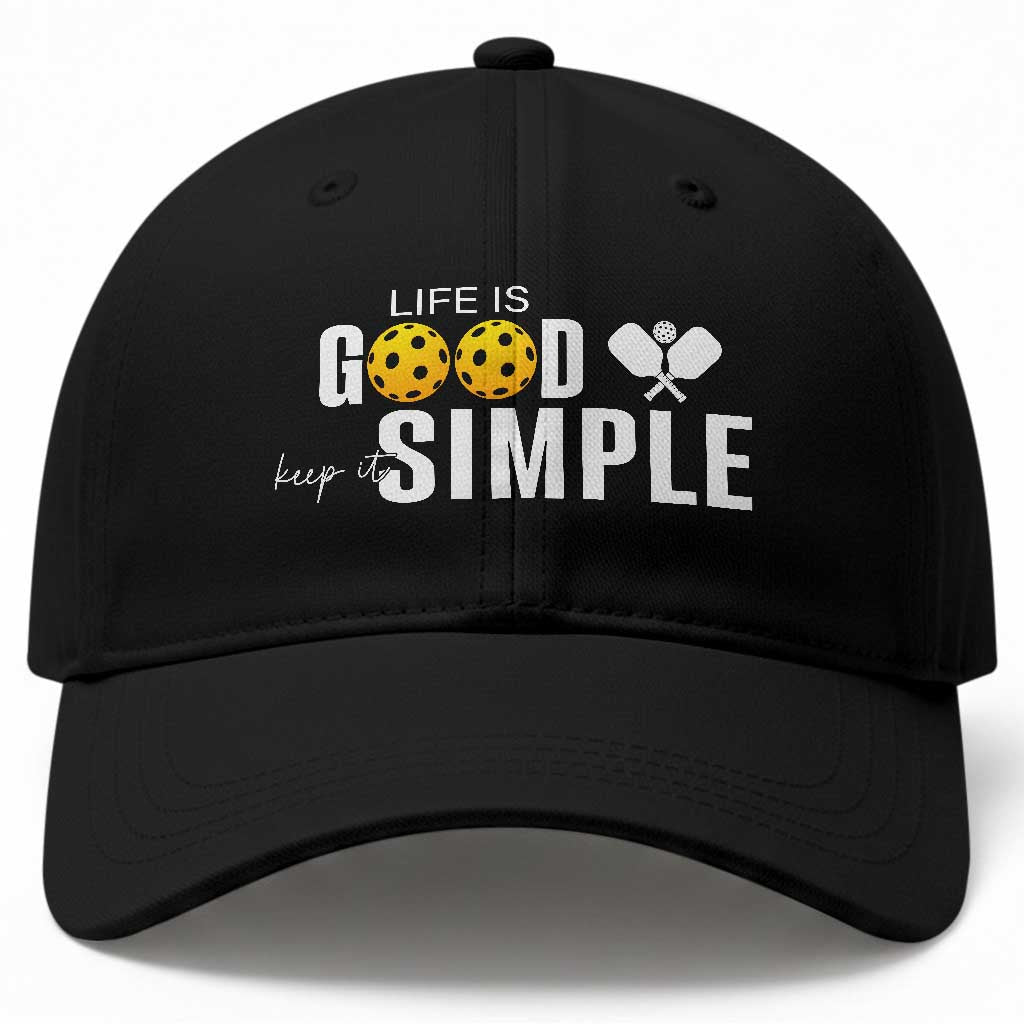 Life Is Good Keep It Simple Baseball Cap Pickleball Lover TS12 Print Your Wear