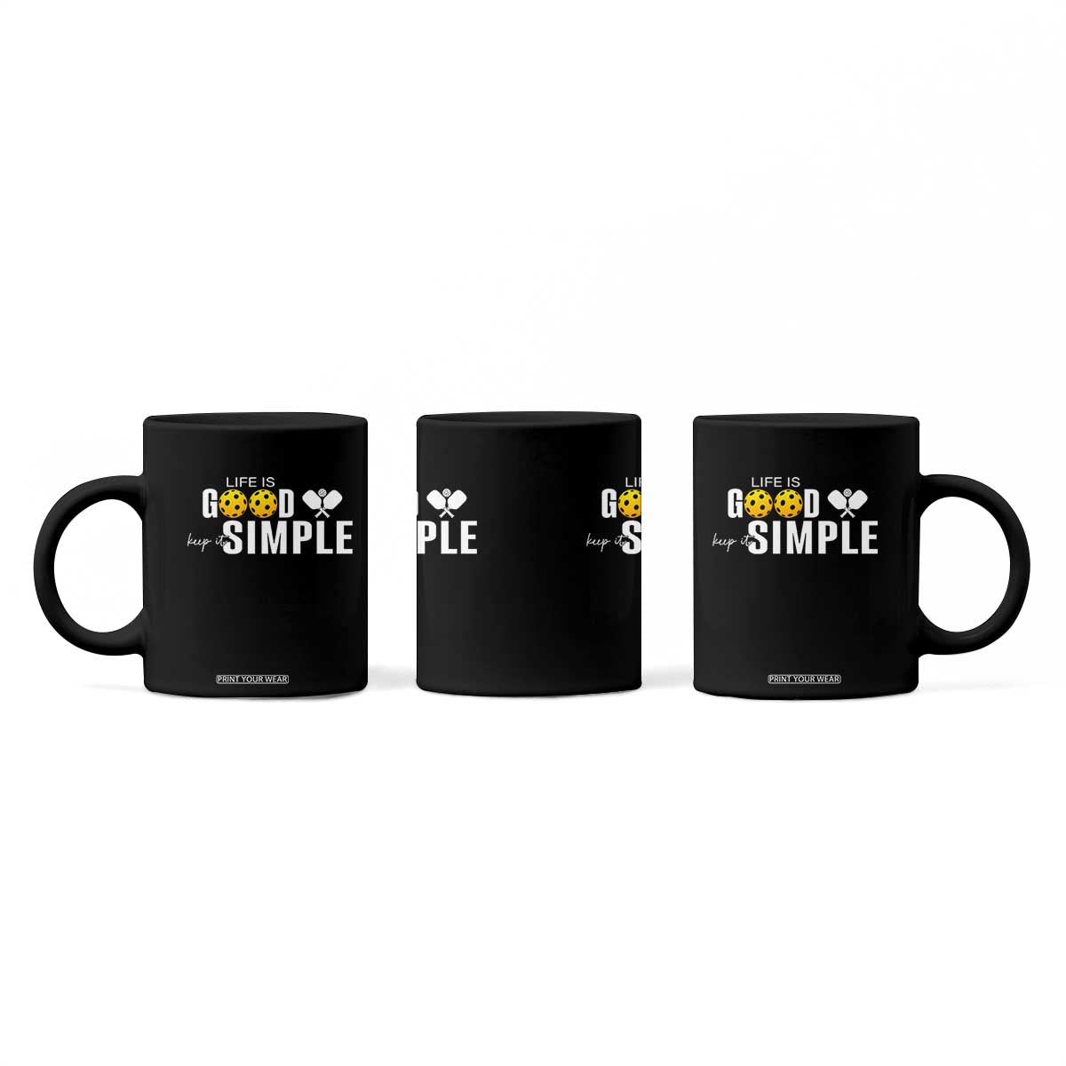Life Is Good Keep It Simple Coffee Mug Pickleball Lover TS12 Print Your Wear