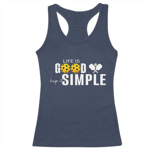 Life Is Good Keep It Simple Racerback Tank Top Pickleball Lover TS12 Navy Print Your Wear