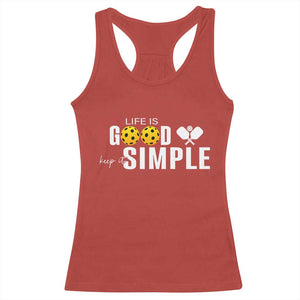 Life Is Good Keep It Simple Racerback Tank Top Pickleball Lover TS12 Red Print Your Wear