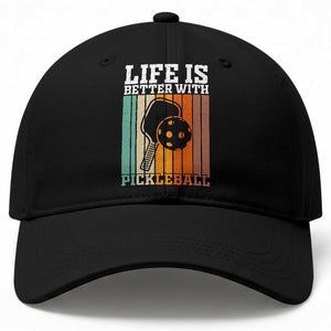 Life Is Better With Pickleball Baseball Cap Funny Dink Saying TS12 Print Your Wear