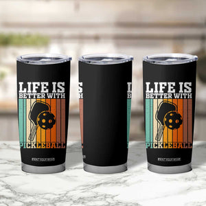 Life Is Better With Pickleball Tumbler Cup Funny Dink Saying TS12 Print Your Wear