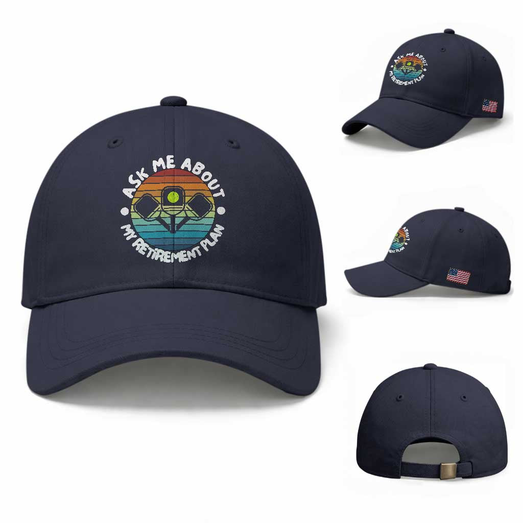 My Retirement Plan Baseball Cap Funny Pickleball Gift TS12 Baseball Cap Universal Fit Navy Print Your Wear