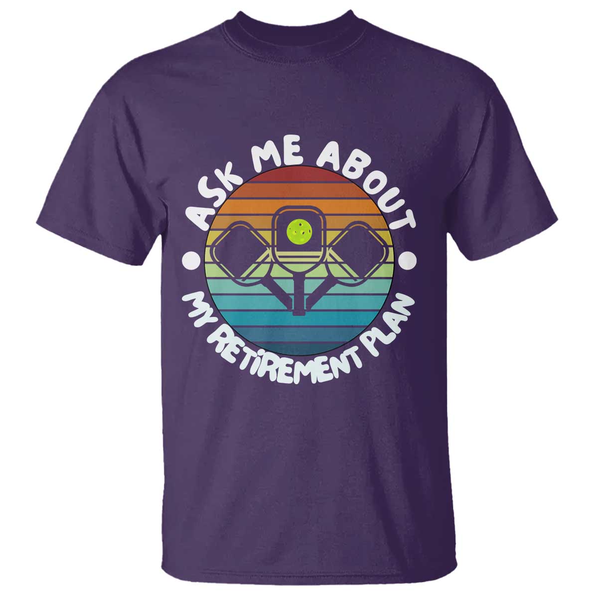 My Retirement Plan T Shirt Funny Pickleball Gift TS12 Purple Print Your Wear