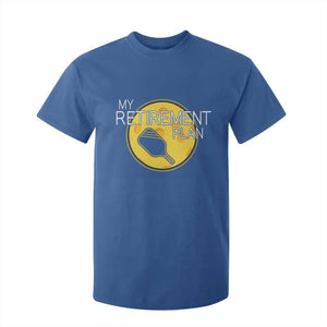 Funny Retirement Plan T Shirt For Kid Pickleball Gift For Lovers TS12 Royal Blue Print Your Wear