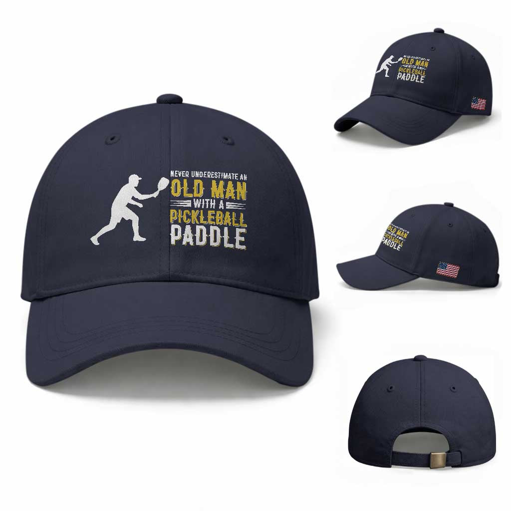 Funny Pickleball Lover Baseball Cap Never Underestimate Old Man TS12 Baseball Cap Universal Fit Navy Print Your Wear