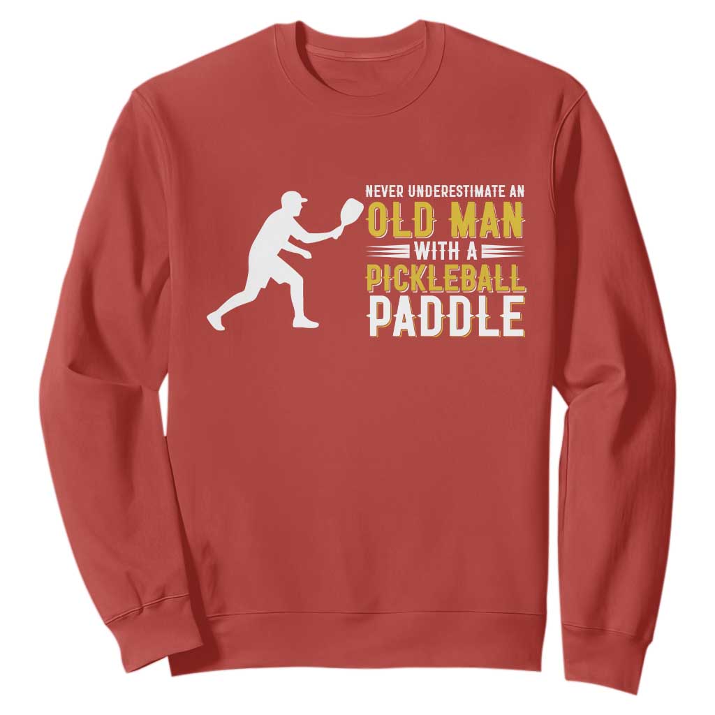 Funny Pickleball Lover Sweatshirt Never Underestimate Old Man TS12 Red Print Your Wear