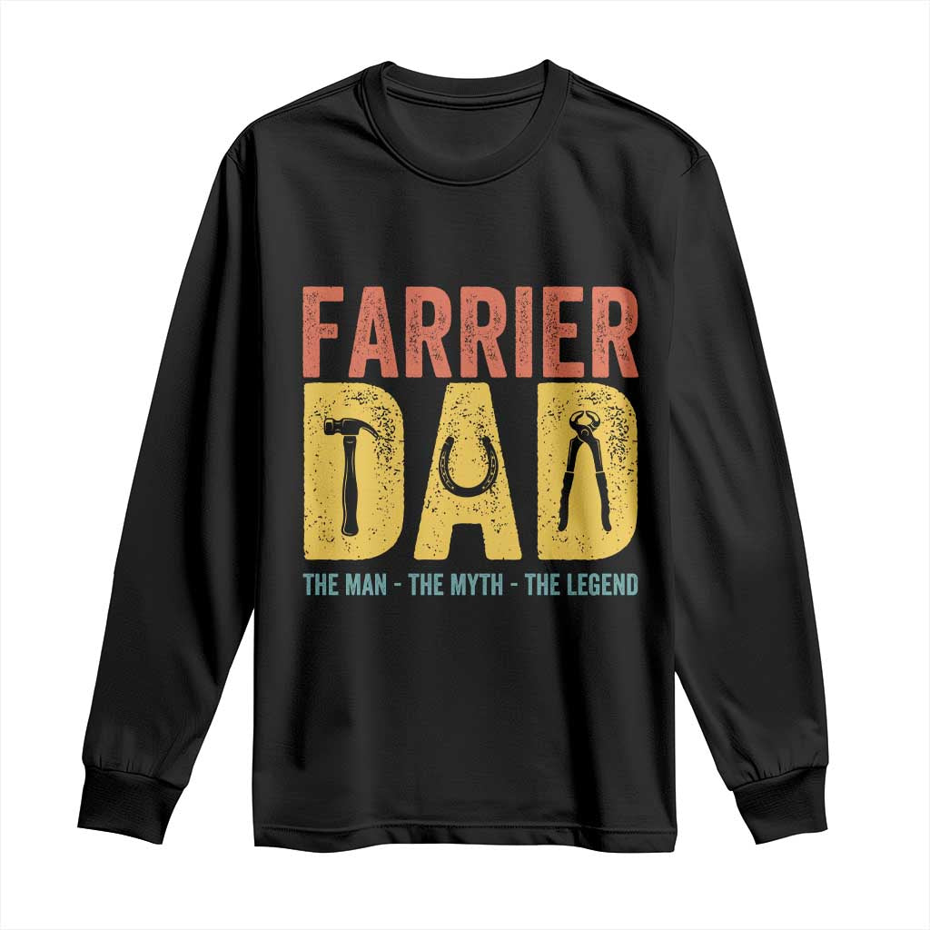 Farrier Dad The Man The Myth The Legend Long Sleeve Shirt Retro Horseshoe Horse Lover Gift