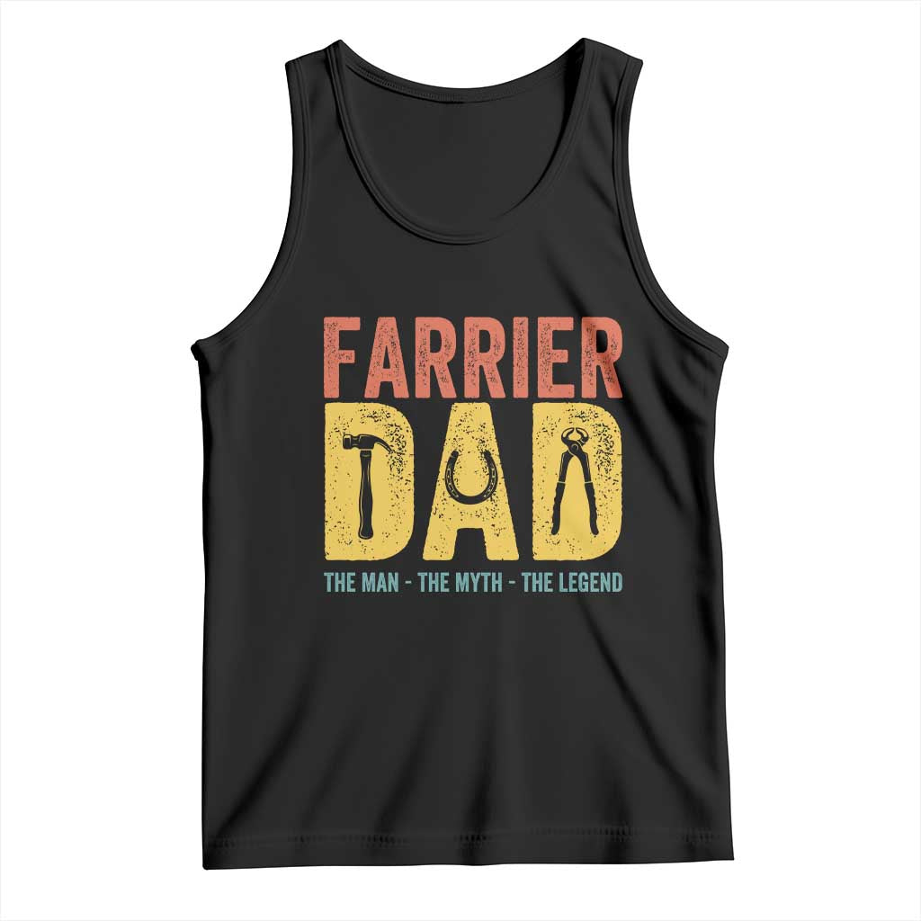 Farrier Dad The Man The Myth The Legend Tank Top Retro Horseshoe Horse Lover Gift