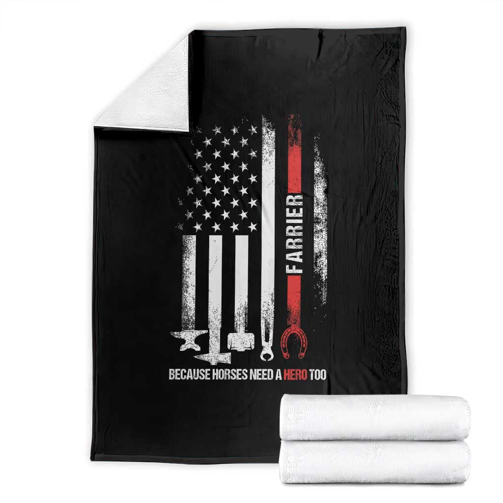 Farrier American Flag Because Horses Need A Hero Too Throw Blanket Patriotic Horse Lover Gift